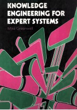 KNOWLEDGE ENGINEERING FOR EXPERT SYSTEMS