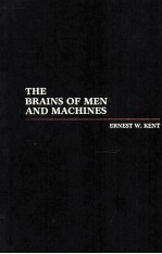 THE BRAINS OF MEN AND MACHINES