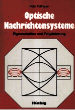 Optische Nachrichtensysteme Eigenschaften und Projektierung