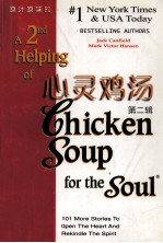 A 2ND HELPING OF CHICKEN SOUP FOR THE SOUL = 心灵鸡汤 第二辑