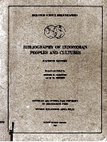 Bibliography of Indonesian Peoples and Cultures Second Revised Edition