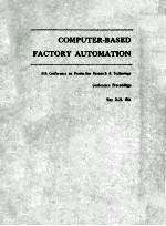 COMPUTER-BASED FACTORY AUTOMATION 11th Conference on Production Research and Technology