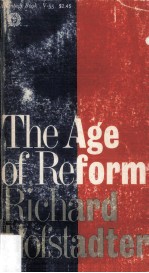 The Age of Reform From Bryan To F.D.R.