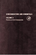 SEMICONDUCTORS AND SEMINETALS VOLUME 2 Physics of III-V Compounds