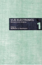 VLSI Electronics Microstructure Sciece Volume 1