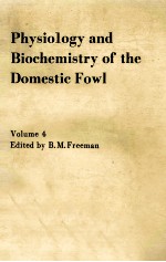 PHYSIOLOGY AND BIOCHEMISTRY OF THE DOMESTIC FOWL VOLUME 4