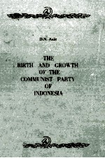 The Birth and Growth of The Communist Party of Indonesia