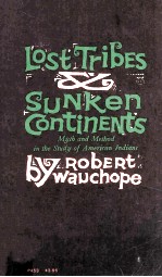 Lost Tribes & Sunken Continents