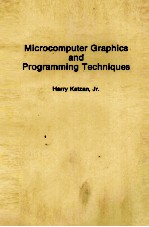 MICROCOMPUTER GRAPHICS AND PROGRAMMING TECHNIQUES