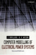 Computer Modelling of Electrical Power Systems Second Edition