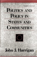 POLITICS AND POLICY IN STATES AND COMMUNITIES FOURTH EDITION