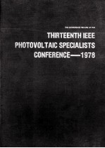 THIRTEENTH IEEE PHOTOVOLTAIC SPECIALISTS CONFERENCE-1978