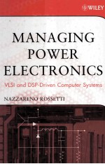 MANAGING POWER ELECTRONICS VLSI and DSP-Driven Computer Systems