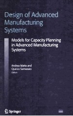 Design of Advnced Manufacturing Systems Models for Capacity Planning in Advanced Manufacturing Syste