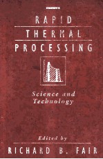 Rapid Thermal Processing Science and Technology