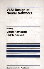 VLSI DESIGN OF NEURAL NETWORKS