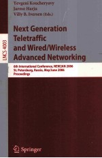 Next Generation Teletraffic and Wired/Wireless Advanced Networking 6th International Conference