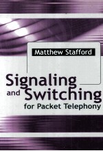 Signaling and Switching for Packet Telephony