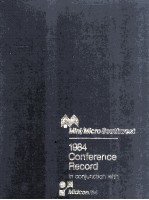 Mini/Micro Southwest/84 CONFERENCE RECORD