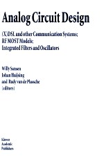 Analog Circuit Design (X)DSL and other Communication Systems;RF MOST Models;Integrated Filters and O