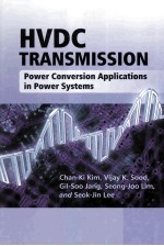 HVDC TRANSMISSION Power Conversion Applications in Power Systems