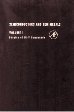 SEMICONDUCTORS AND SEMINETALS VOLUME 1 Physics of III-V Compounds