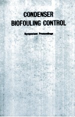 Condenser Biofouling Control Symposium Proceedings