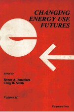 CHANGING ENERGY USE FUTURES Volume II Second International Conference on Energy Use Management Octob