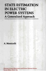 STATE ESTIMATION IN ELECTRIC POWER SYSTEMS A Generalized Approach