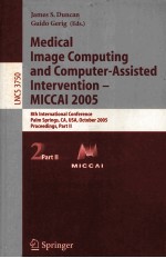 Medical Image Computing and Computer-Assisted Intervention-MICCAI 2005 8th International Conference