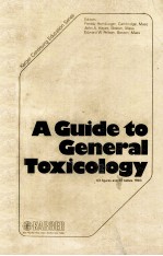 A GUIDE TO GENERAL TOXICOLOGY