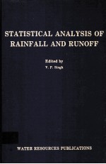 STATISTICAL ANALYSIS OF RAINFALL AND RUNOFF