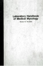 LABORATORY HANDBOOK OF MEDICAL MYCOLOGY