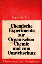 CHEMISCHE EXPERIMENTE ZUR ORGANISCHEN CHEMIE UND ZUM UMWELTSCHUTZ