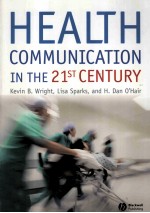 Health Communication in the 21st Century