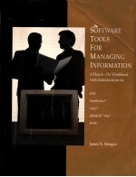 SOFTWARE TOOLS FOR MANAGING INFORMATION A HANDS-ON WORKBOOK WITH INTRODUCTIONS TO:WORDPERFECT LOTUS