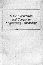 C FOR ELECTRONICS AND COMPUTER ENGINEERING TECHNOLOGY