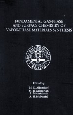 FUNDAMENTAL GAS-PHASE AND SURFACE CHEMISTRY OF VAPOR-PHASE MATERIALS SYNTHESIS