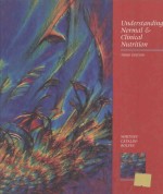 Understanding Normal and Clinical Nutrition THIRD EDITION