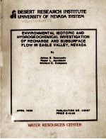 ENVIRONMENTAL ISOTOPIC AND HYDROGEOCHEMICAL INVESTIGATION OF RECHARGE AND SUBSURFACE FLOW IN EAGLE V