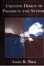 CREATIVE DESIGN OF PRODUCTS AND SYSTEMS