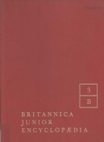 Britannica Junior Encyclopaedia For Boys and Girls 3 B