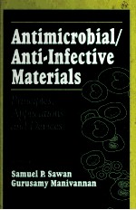 Antimicrobial/Anti-Infective Materials Principles