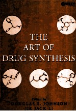 THE ART OF DRUG SYNTHESIS