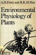 ENVIRONMENTAL PHVSIOLOGY OF PLANTS