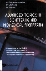 ADUANCED TOPICS IN SCATTERING AND BIOMEDICAL ENGINEERING