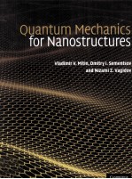 Quantum Mechanics for Nanostructures