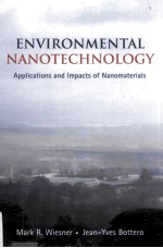 Environmental Nanotechnology Applications and Impacts of Nanomaterials