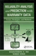 RELIABILITY ANALYSIS and PREDICTION with WARRANTY DATA Issues