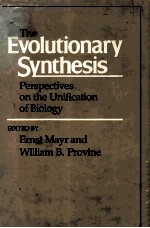 THE EVOLUTIONARY SYNTHESIS PERSPECTIVES ON THE UNIFICATION OF BIOLOGY